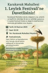 Karakavak’ta bugün Leylek   Festivali var 