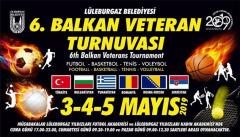 6. Balkan Veteran Turnuvası başlıyor