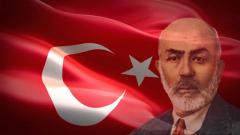 Mehmet Akif Ersoy bugün anılacak