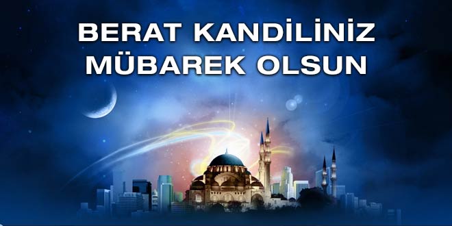 Bu akşam Beraat Kandili  Müftülükten Berat Kandili açıklaması