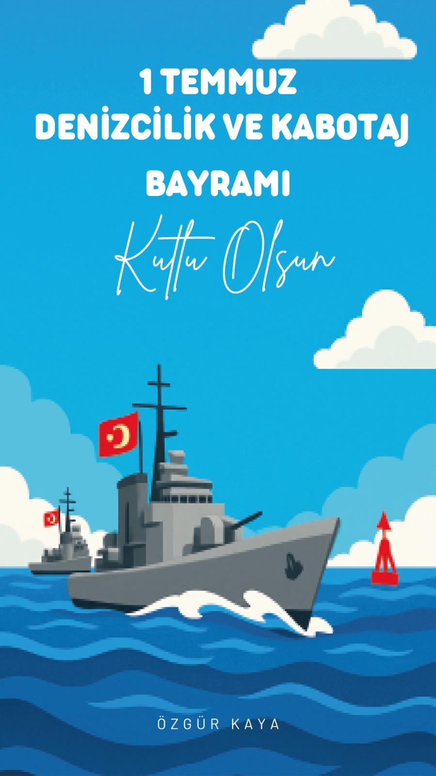 Bugün 1 Temmuz  Kabotaj Bayramı