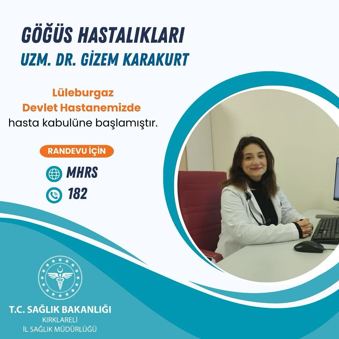 Lüleburgaz Devlet Hastanesi'nde Göğüs Hastalıkları Uzmanı Göreve Başladı